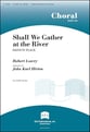 Shall We Gather at the River SATB choral sheet music cover
